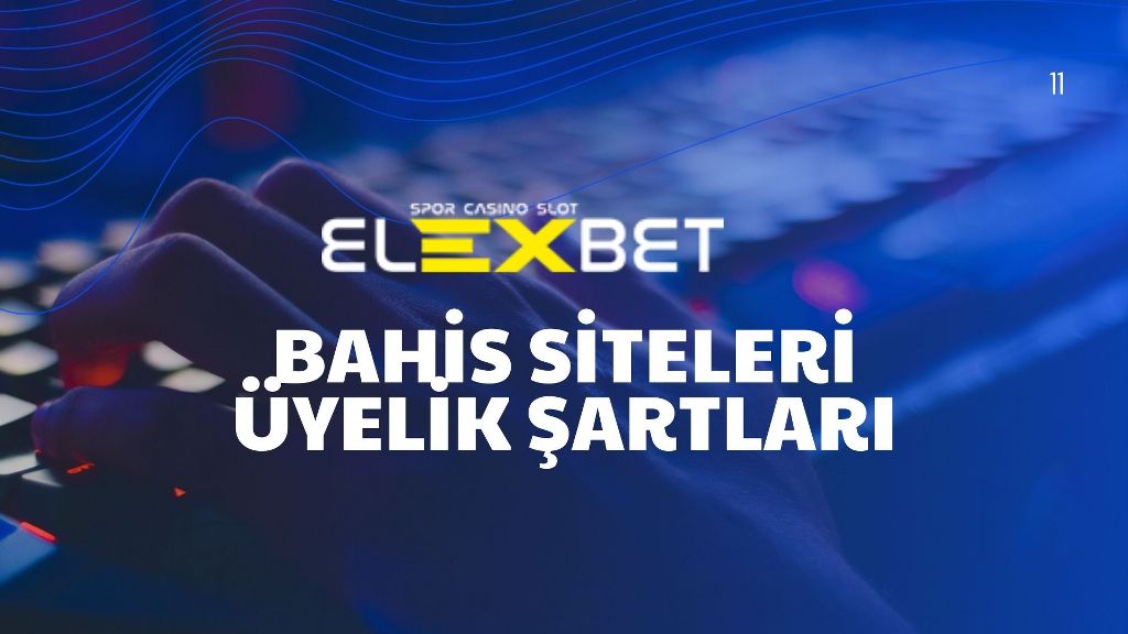 Bahis Siteleri Üyelik Şartları